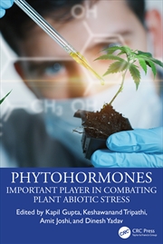 Buy Phytohormones Important Player In Combating Plant Abiotic Stress