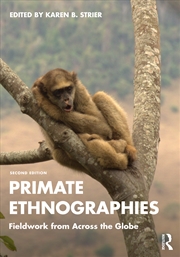 Buy Primate Ethnographies Fieldwork From Across The Globe