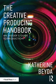Buy Creative Producing Handbook An Insider’S Guide To Production