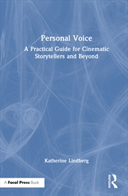 Buy Personal Voice A Practical Guide For Cinematic Storytellers And Beyond