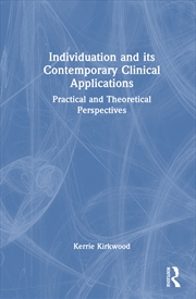 Buy Individuation And Its Contemporary Clinical Applications Practical And Theoretical Perspectives