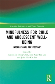 Buy Mindfulness For Child And Adolescent Well-Being International Perspectives