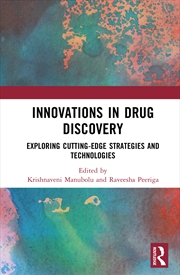Buy Innovations In Drug Discovery Exploring Cutting-Edge Strategies And Technologies