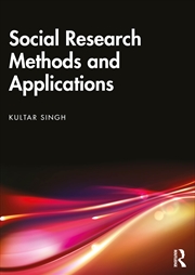 Buy Social Research Methods And Applications Qualitative, Quantitative, And Mixed Methods Approaches
