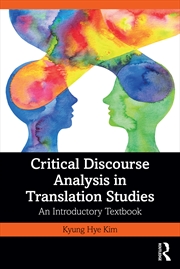 Buy Critical Discourse Analysis In Translation Studies An Introductory Textbook