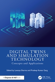 Buy Digital Twins And Simulation Technology Concepts And Applications