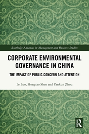 Buy Corporate Environmental Governance In China The Impact Of Public Concern And Attention