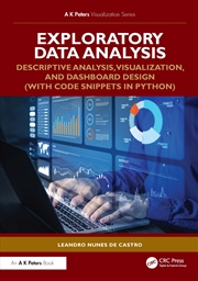Buy Exploratory Data Analysis Descriptive Analysis, Visualization, And Dashboard Design (With Codes In P