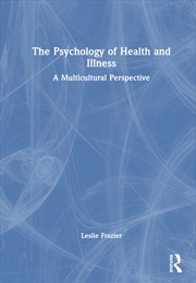 Buy Psychology Of Health And Illness A Multicultural Perspective