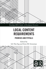 Buy Local Content Requirements Promises And Pitfalls