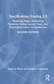 Buy Specifications Grading 2.0 Restoring Rigor, Motivating Students, Saving Faculty Time, And Developing