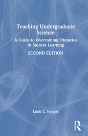 Buy Teaching Undergraduate Science A Guide To Overcoming Obstacles To Student Learning