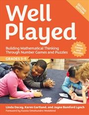 Buy Well Played, Grades 3-5 Building Mathematical Thinking Through Number Games And Puzzles