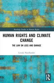 Buy Human Rights And Climate Change The Law On Loss And Damage