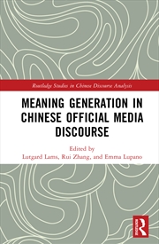 Buy Meaning Generation In Chinese Official Media Discourse