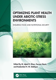 Buy Optimizing Plant Health Under Abiotic-Stress Environments Ensuring Food And Nutritional Security