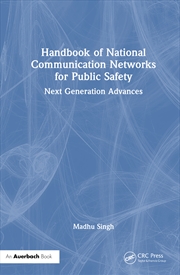 Buy Handbook Of National Communication Networks For Public Safety Next Generation Advances