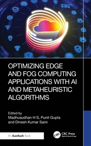 Buy Optimizing Edge And Fog Computing Applications With Ai And Metaheuristic Algorithms
