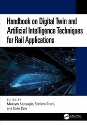 Buy Handbook On Digital Twin And Artificial Intelligence Techniques For Rail Applications
