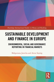 Buy Sustainable Development And Finance In Europe Environmental, Social And Governance Reporting In Fina
