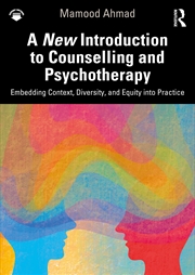 Buy New Introduction To Counselling And Psychotherapy Embedding Context, Diversity, And Equity Into Prac