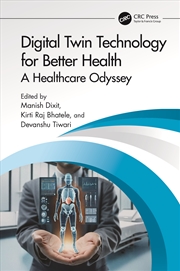 Buy Digital Twin Technology For Better Health A Healthcare Odyssey