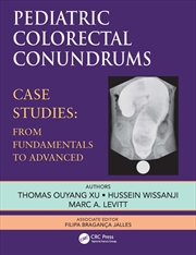 Buy Pediatric Colorectal Conundrums Case Studies: From Fundamental To Advanced
