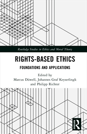 Buy Rights-Based Ethics Foundations And Applications