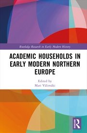Buy Academic Households In Early Modern Northern Europe