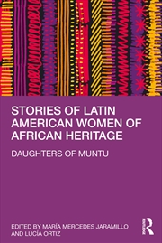 Buy Stories Of Latin American Women Of African Heritage Daughters Of Muntu