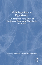 Buy Multilingualism As Opportunity An Integrated Perspective On English And Languages Education In Austr