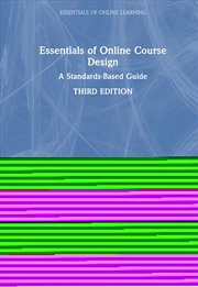 Buy Essentials Of Online Course Design A Standards-Based Guide