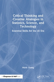 Buy Critical Thinking And Creative Analogies In Statistics, Science, And Technology Essential Skills For