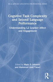 Buy Cognitive Task Complexity And Second Language Performance Understanding L2 Learner Affect And Engage
