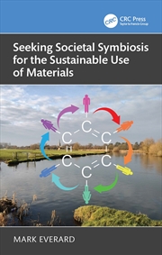 Buy Seeking Societal Symbiosis For The Sustainable Use Of Materials