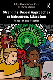 Buy Strengths-Based Approaches In Indigenous Education Research And Practice