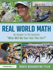 Buy Real World Math An Answer To The Question “What Will We Ever Use This For?”