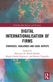 Buy Digital Internationalisation Of Firms Strategies, Challenges And Legal Aspects