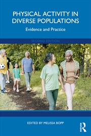 Buy Physical Activity In Diverse Populations Evidence And Practice