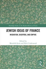 Buy Jewish Ideas Of France Migration, Diaspora, And Empire