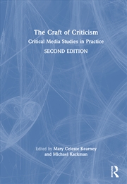 Buy Craft Of Criticism Critical Media Studies In Practice