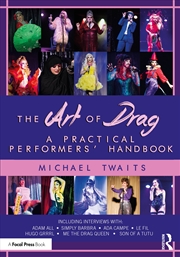 Buy Art Of Drag A Practical Performers’ Handbook