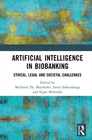 Buy Artificial Intelligence In Biobanking Ethical, Legal And Societal Challenges