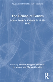 Buy Demon Of Politics Mario Tronti’S Volume I: 1958-1980