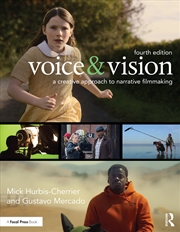Buy Voice & Vision A Creative Approach To Narrative Filmmaking