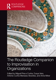 Buy Routledge Companion To Improvisation In Organizations