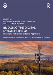Buy Bridging The Digital Divide In The Us Planning Innovative State And Local Approaches