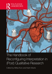 Buy Handbook Of Reconfiguring Interpretation In (Post) Qualitative Research