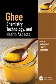 Buy Ghee Chemistry, Technology, And Health Aspects