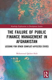 Buy Failure Of Public Finance Management In Afghanistan Lessons For Other Conflict-Affected States